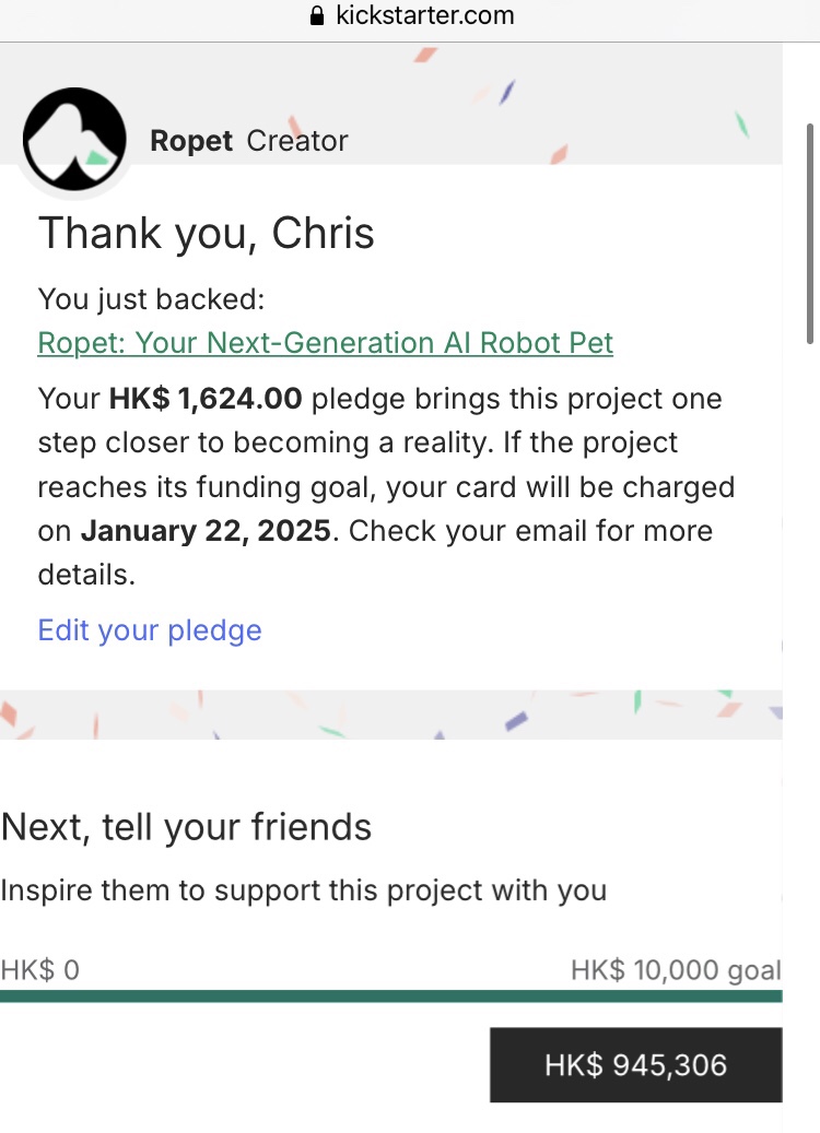 Ropet Kickstarter: Payments taken on January 22nd, 2025